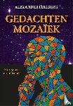Freiberg, Alexander - Gedachten mozaïek