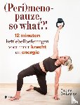 De Leeuw, Sabine - (Peri)menopauze, so what?!