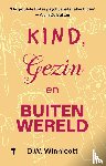 Winnicott, Donald - Kind, gezin en buitenwereld