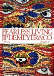 Demeyer, Jean-Philippe - Fearless living
