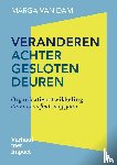 Dam, Marga van - Veranderen achter gesloten deuren
