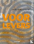 Nooy van Tol, Jelleke de - Voorlevers van de nieuwe samenleving