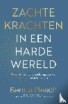 Plesch, Benita, Kleinlangevelsloo, Ellen, Roodenburg, Piet - Zachte krachten in een harde wereld