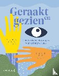 Hove, Vera van, Vos, Inge De - Geraakt en gezien