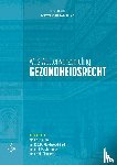 Fleetwood Bird, Mai, Bol, Caressa, Timmers, Marjolein, Linthorst, Eline - Wettenbundel gezondheidsrecht