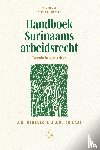 Berculo, Laat,  De - Handboek Surinaams arbeidsrecht