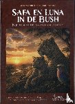 Blécourt, Mirjam de, Pinedo, Danielle - Safa en Luna in de Bush- In je kracht op elk pad dat je loopt
