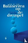 Paijmans, B.M. - Balanceren op de drempel: toegang tot het onderwijsrecht