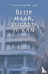 Van De Mieroop, Hilde - Blijf maar, zolang je kan