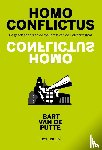 Putte, Bart van de - Homo Conflictus