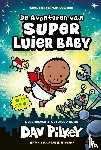 Pilkey, Dav - De avonturen van Super Luier Baby (kleureditie)