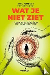 Mullenders, Danny - Wat je niet ziet