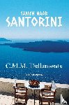 Dellamonte, C.M.M. - Samen naar Santorini