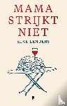 Lenders, Elke - Mama strijkt niet