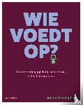 Devlieghere, Jochen - Wie voedt op?