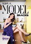 Velghe, Daphne - Supermodel snacks
