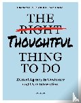 Vandooren, Tom, Van Damme, Koen J. - The Thoughtful Thing To Do