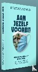 Bondt, Wouter, Schijndel, Pauline van, Mes-Simons, Edith, Verschoor, Marnix - Aan jezelf voorbij