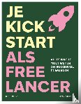 Gille, Amy - Je kickstart als freelancer