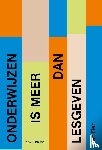 Elen, Jan - Onderwijzen is meer dan lesgeven