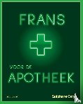 Ostyn, Stéphane - Frans voor de apotheek