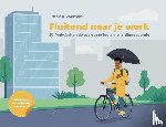 Kwakman, Frank - Fluitend naar je werk
