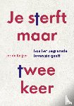Keijzer, Jos de - Je sterft maar twee keer
