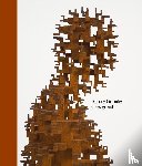 Christov-Bakargiev, Carolyn, Gormley, Antony - Antony Gormley. Geestgrond