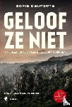Delporte, Sofie - Geloof ze niet