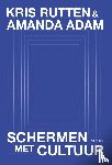 Rutten, Kris, Adam, Amanda - Schermen met cultuur