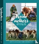 Bosch, Gert van den, Verbrugge, Douwe Anne - Weidemelkers