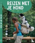 Rutten, Trudie - Reizen met je hond