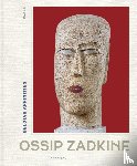 Van Passel, Véronique, Champy-Vinas, Cécilie - Ossip Zadkine – Belgian Affinities