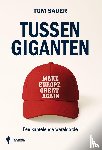 Sauer, Tom - Tussen giganten