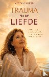 Langendijk, Nicoline - Trauma en de liefde