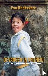 Dedeckere, Eva - Gevangen in vrijheid