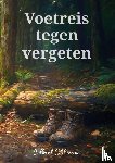 Oldersma, Folkert - Voetreis tegen vergeten