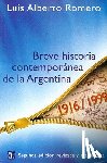 Romero, Luis Alberto (Universidad Nacional de Buenos Aires) - Breve Historia Contemporanea de la Argentina
