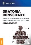 Goldvarg, Ariel - Oratoria Consciente