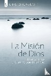 Wright, Christopher J H - La Mision de Dios