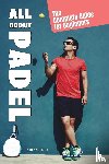 Fieldmann, Kim - All About Padel