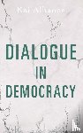 Alhanen, Kai - Dialogue in Democracy