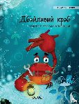 Pere, Tuula - Дбайливий краб (Ukrainian Edition of "The Caring Crab")