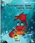 Pere, Tuula - Suulgooskii howl karka ahaa (Somali Edition of The Caring Crab)