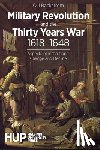 Bäckström, Olli - Military Revolution and the Thirty Years War 1618-1648