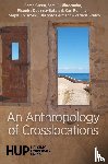 Green, Sarah, Lähteenaho, Samuli, Douzina-Bakalaki, Phaedra - An Anthropology of Crosslocations