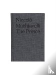 Machiavelli, Niccolo - The Prince