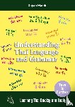 Manik, Dhyan - Understanding Thai Language and Grammar
