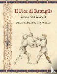 Windsor, Guy - Il Fior di Battaglia by Fiore dei Liberi ~ Facsimile