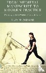 Windsor, Guy, Dei Liberi, Fiore - From Medieval Manuscript to Modern Practice